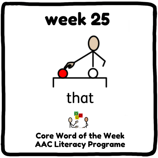 'That' will be a useful word for our sensory learners - Week 25 of my Core Word Programme - 'That'