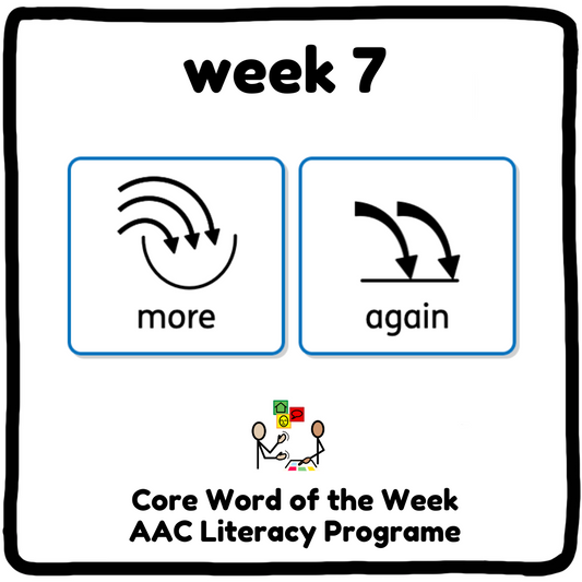 My Core Word Programme Week 7 - "More" & "Again"