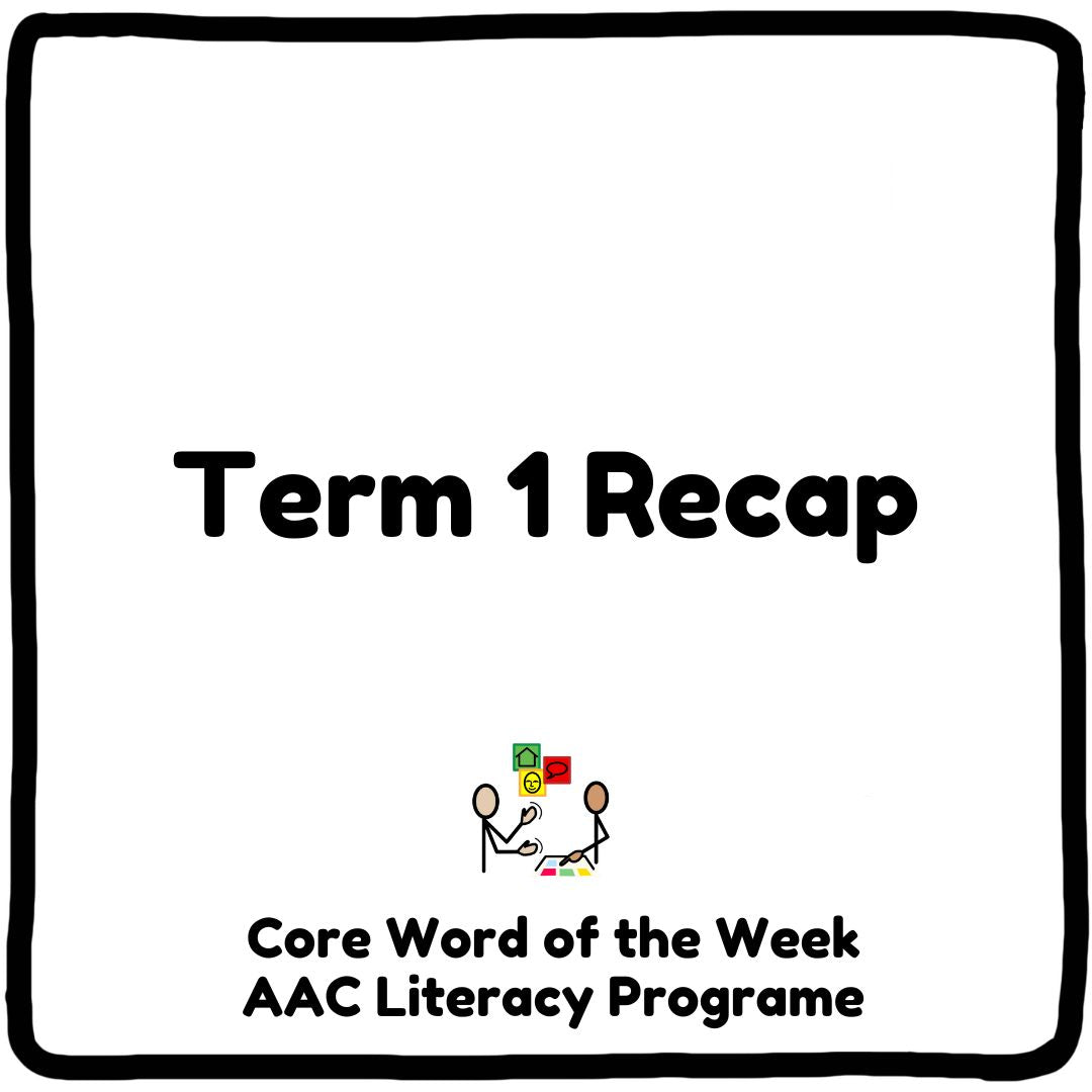 My Core Word Programme Term 1 Recap
