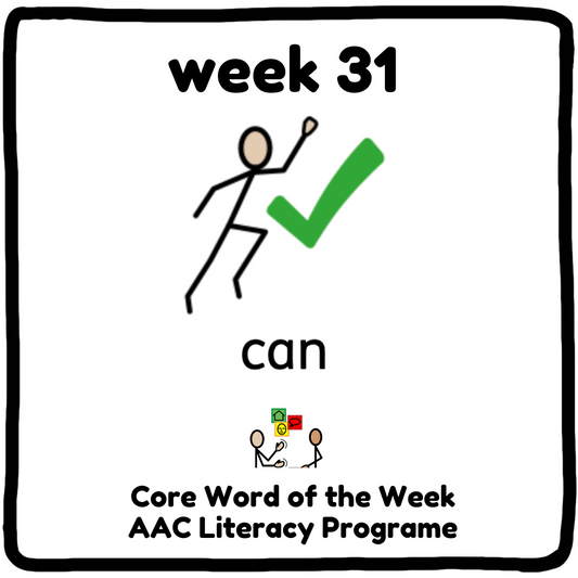 'Can' you guess what this week’s core word is? Core Word week 31 'can'