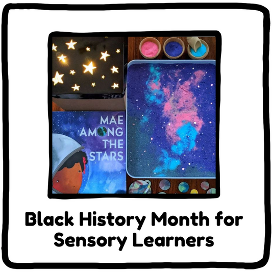 Black History Month for Sensory Learners