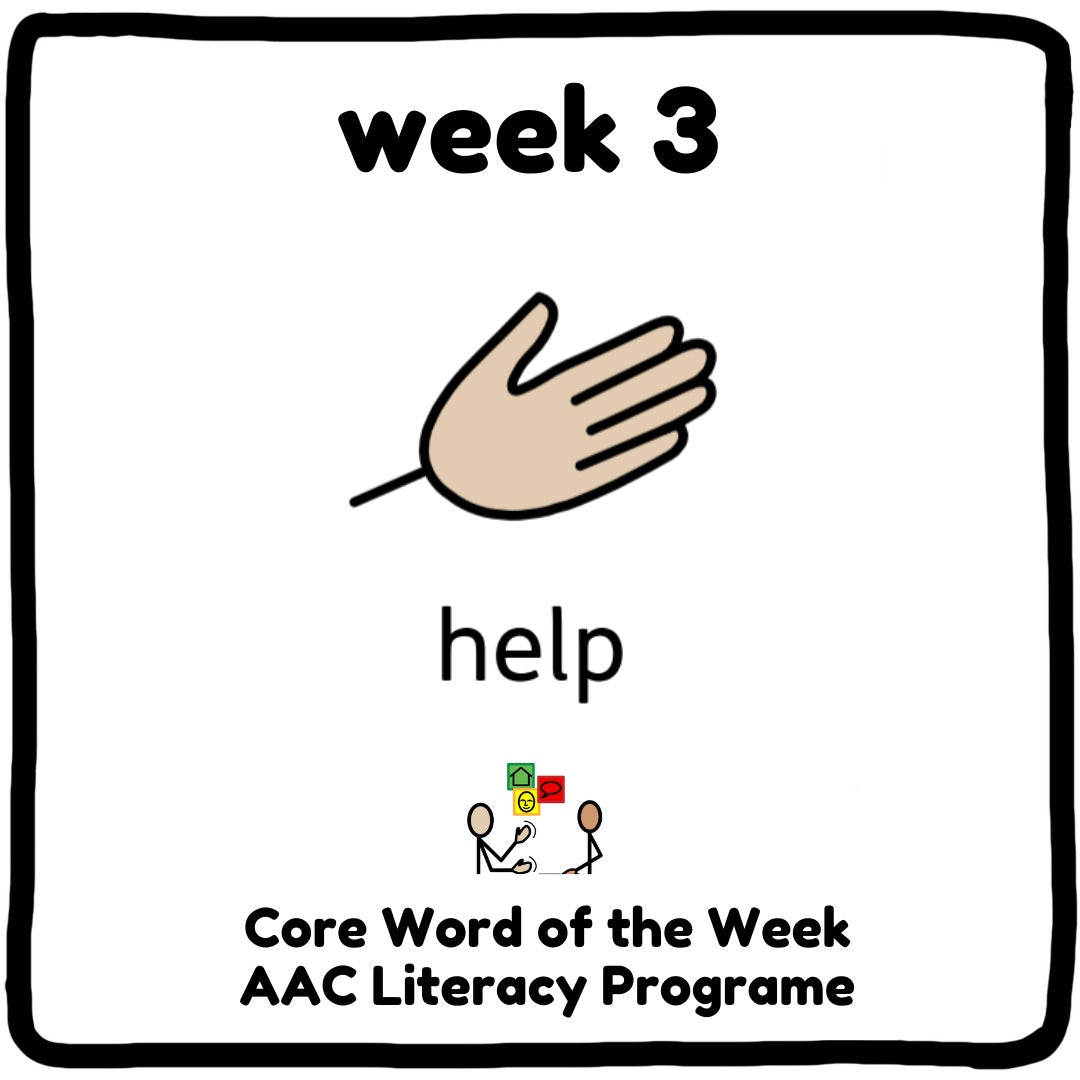 Core Word Programme Week 3 - "Help"