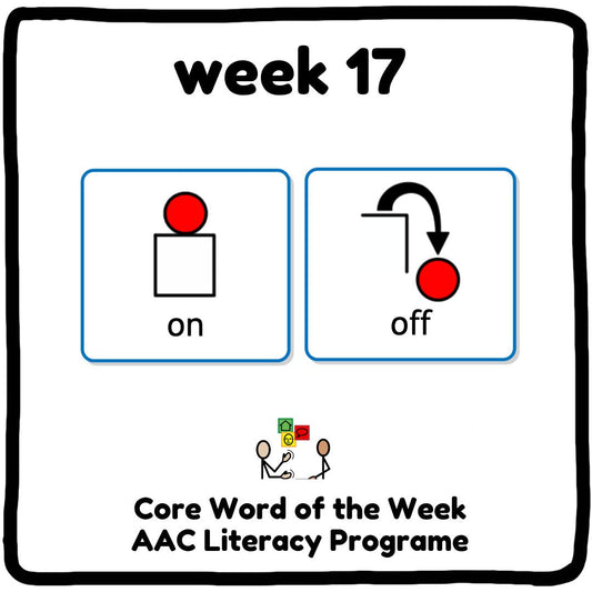 My Core Word Programme Week 17 - "On" and "Off"