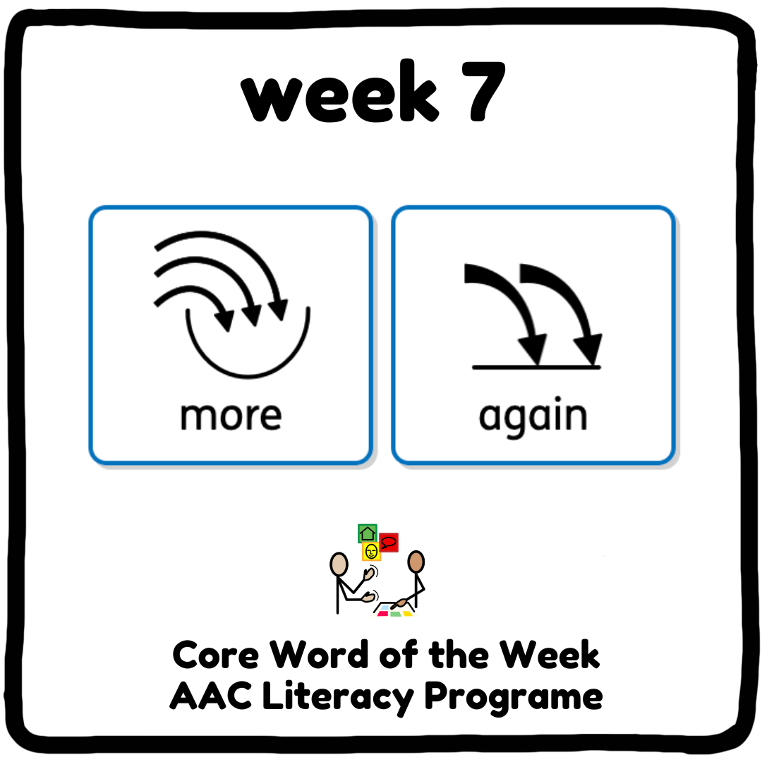 My Core Word Programme Week 7 - "More" & "Again"