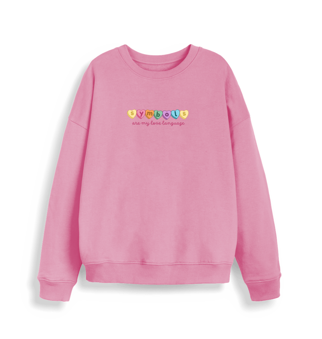 Bubble Pink Symbols are my Love Language Sweater