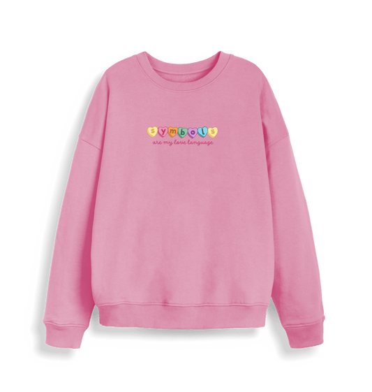 Bubble Pink Symbols are my Love Language Sweater