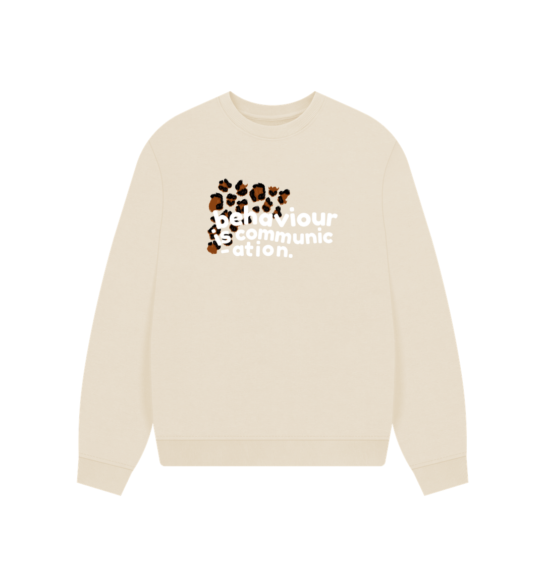 Oat Behaviour is Communication Women's Oversized Sweater