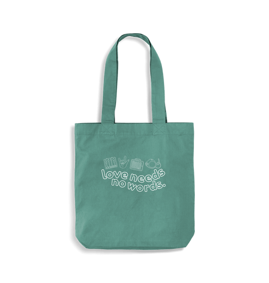 Sage Green Love Needs No Words tote