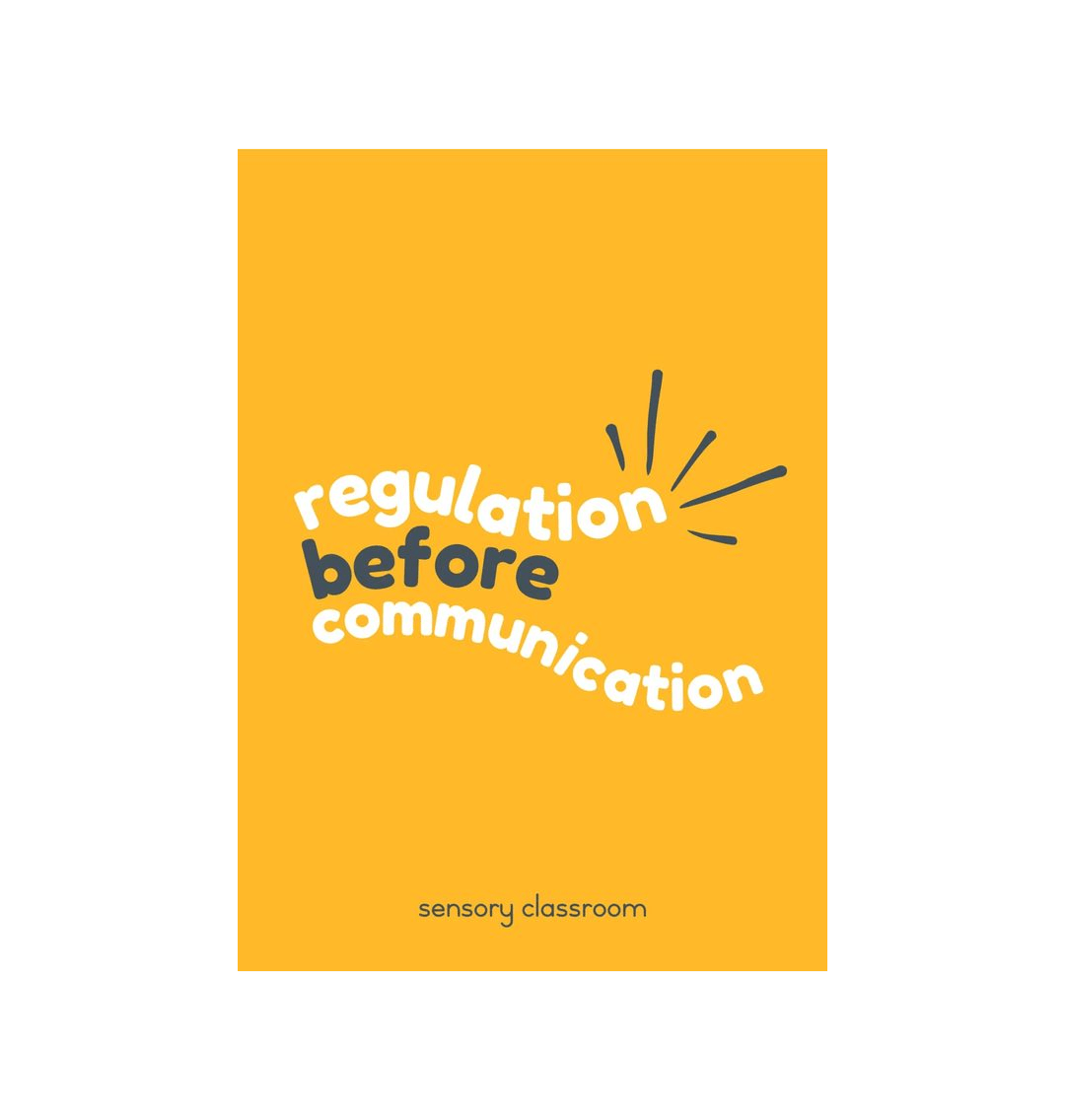 Regulation Before Communication postcard A6 – Sensory Classroom Ltd