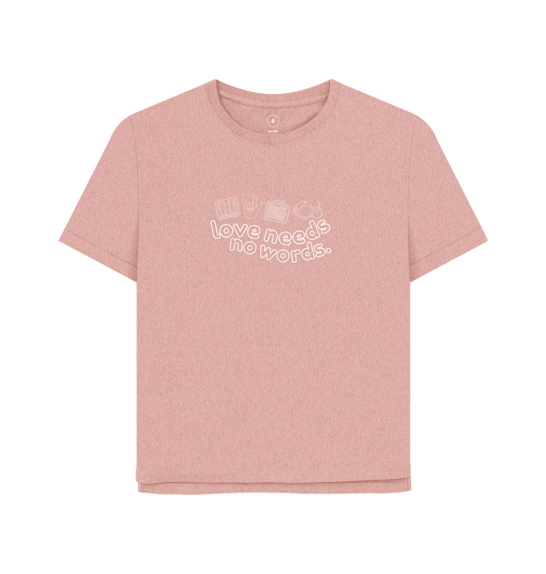 Sunset Pink Love Needs No Words Oversized Women's Tee