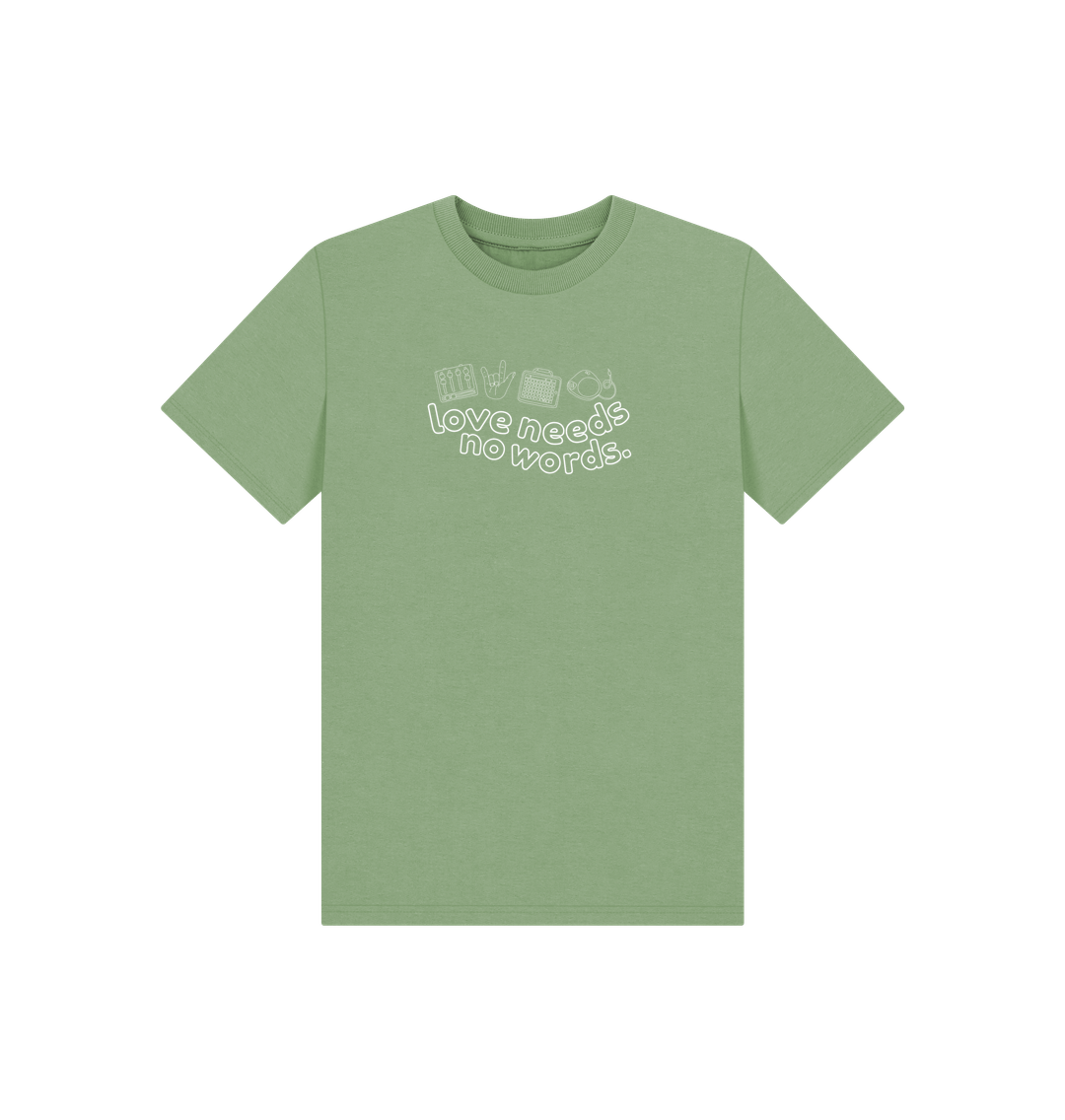 Sage Love Needs No Words Kids Tee