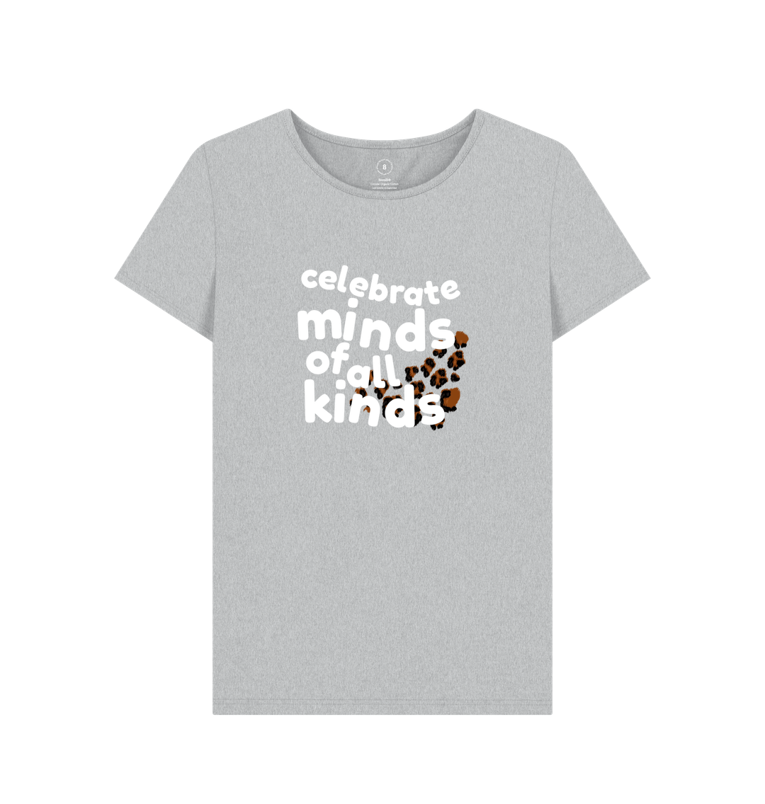 Grey Celebrate Minds of all Kinds Women's Tee