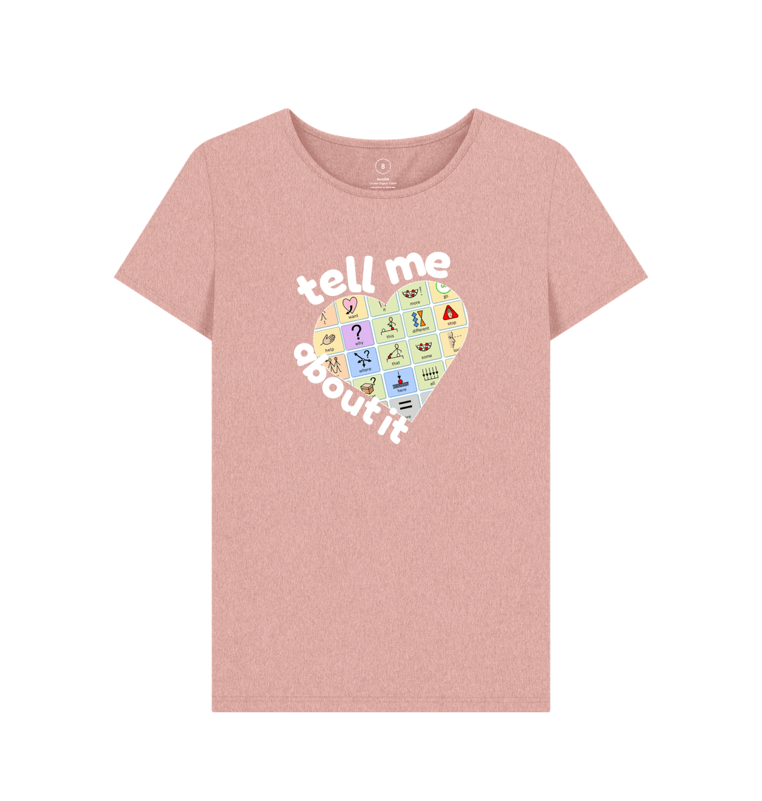 Sunset Pink Tell me About It Women's Tee