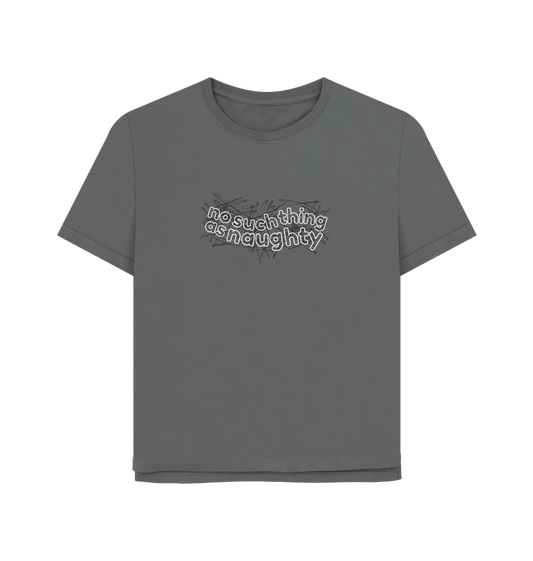 Slate Grey No Such Thing As Naughty Oversized Women's Tee