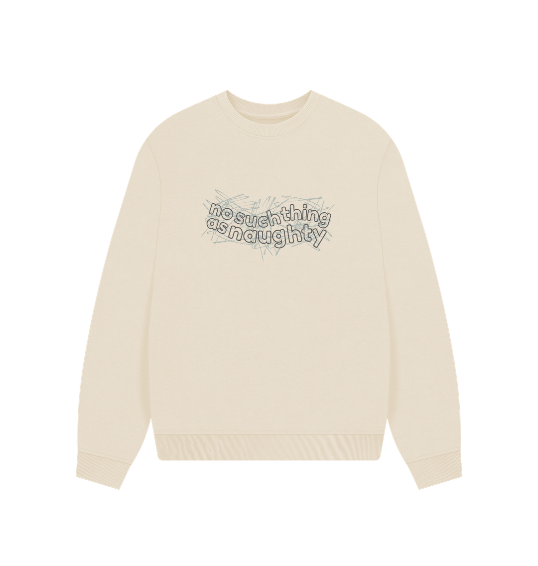 Oat No Such Thing As Naughty Women's OverSized Jumper (light)