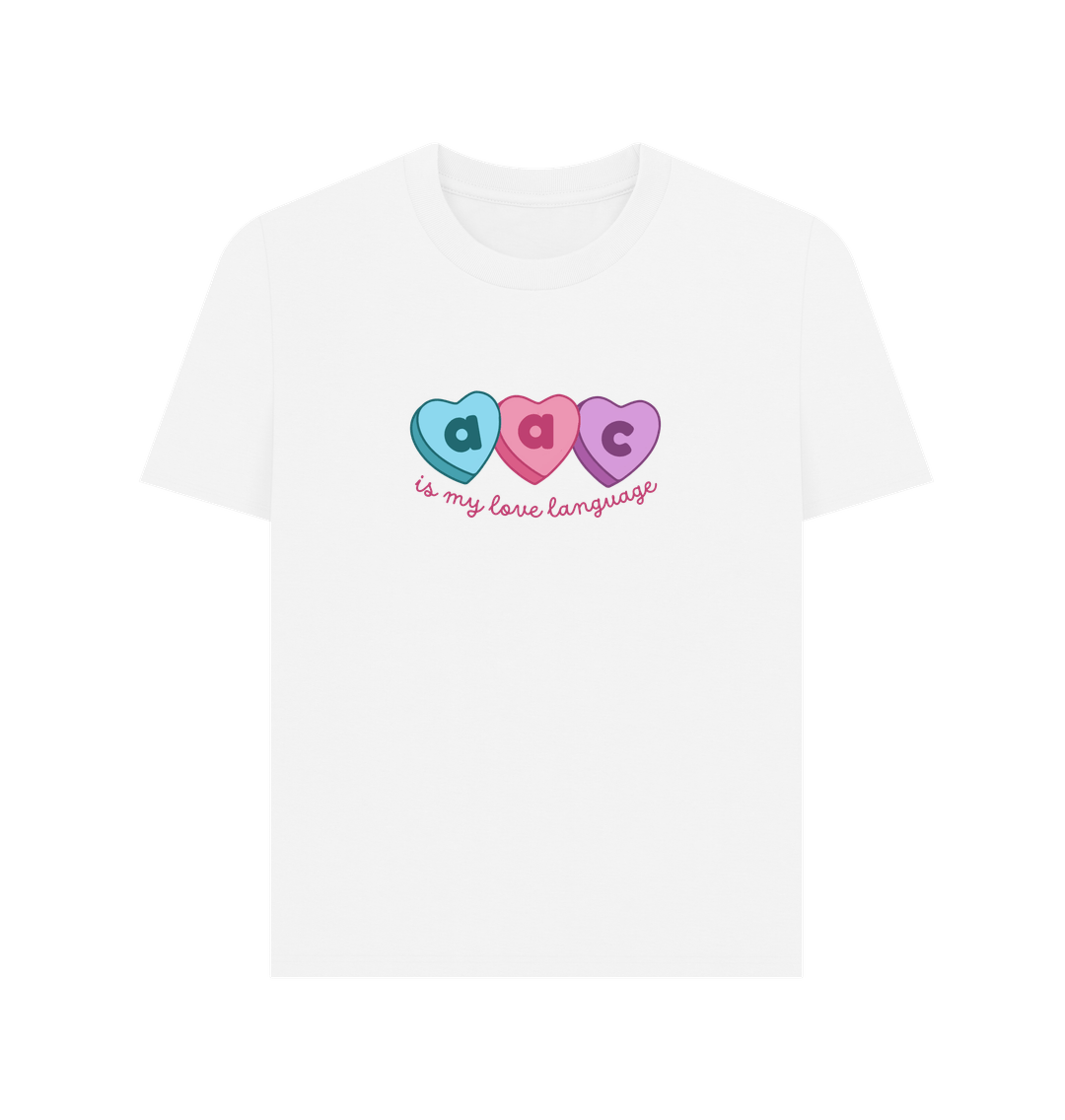 White AAC is my Love Language Women's Tee