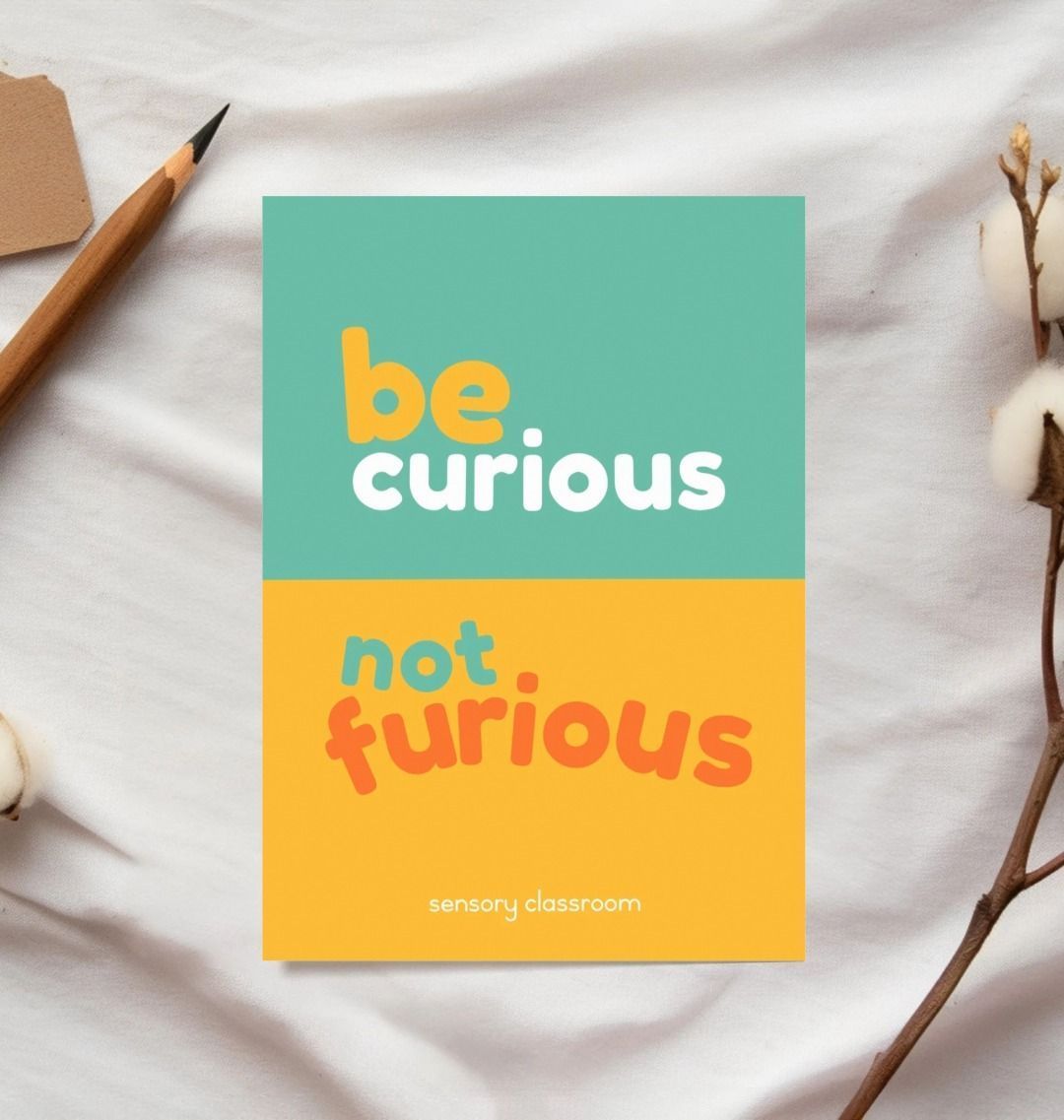 Be Curious Not Furious postcard A6