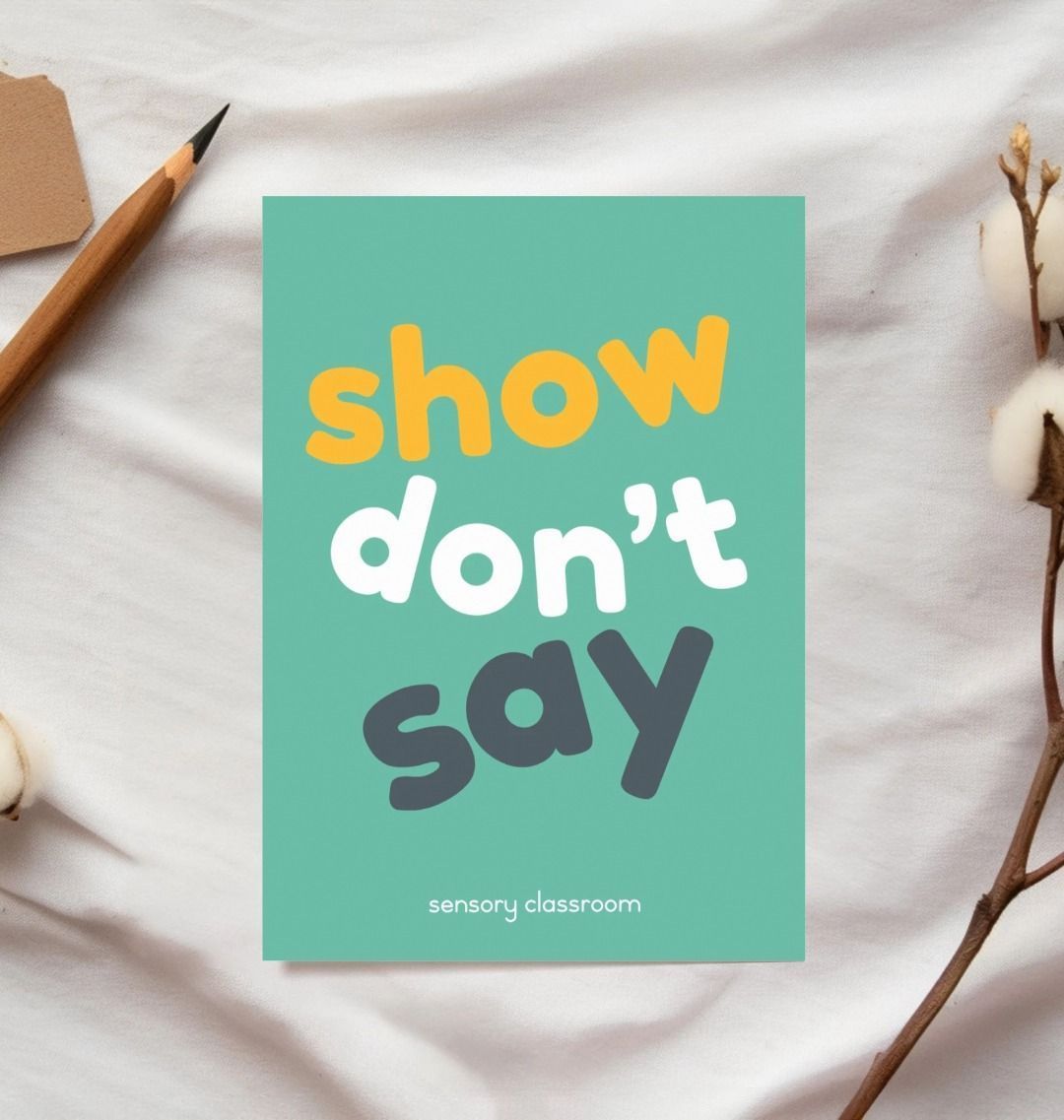 Show don't Say postcard A6